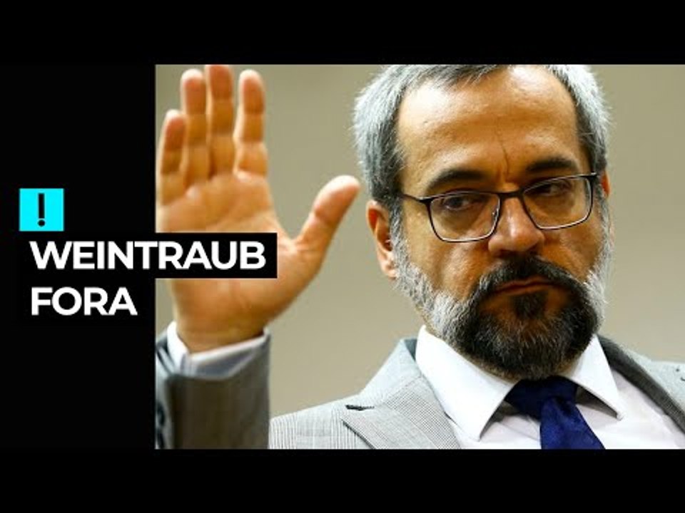 URGENTE: WEINTRAUB DEIXA O MINISTÉRIO DA EDUCAÇÃO