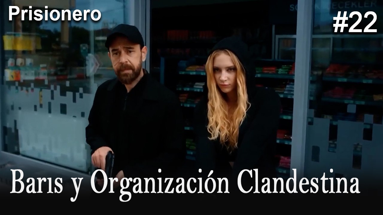 Barıs y Organización Clandestina #22