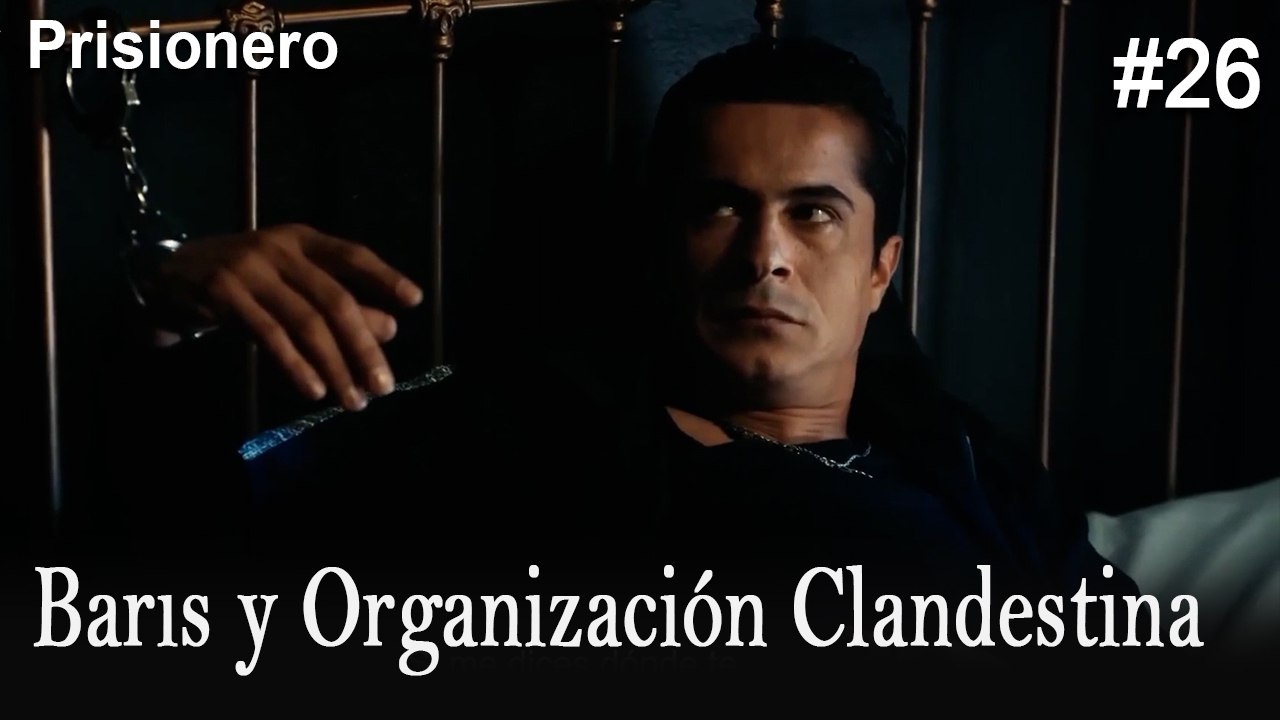 Barıs y Organización Clandestina #26