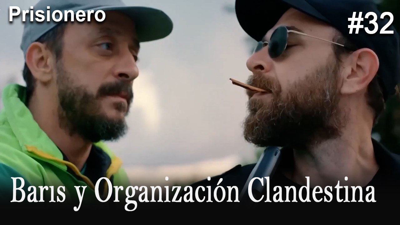 Barıs y Organización Clandestina #32