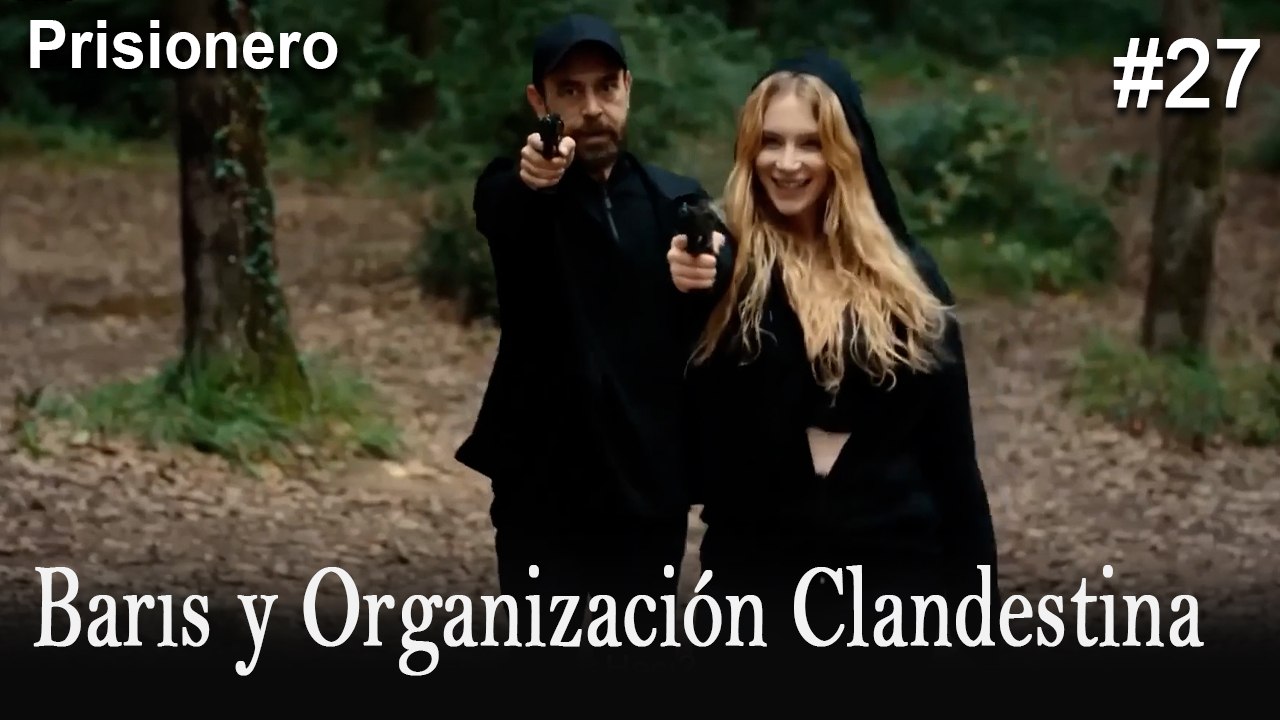 Barıs y Organización Clandestina #27