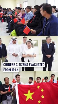 Chinese citizens evacuated from Iran