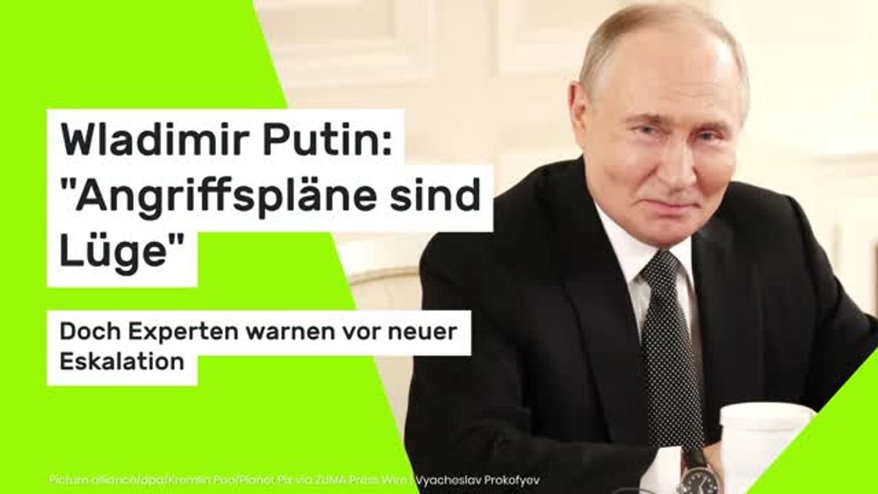 Wladimir Putin: 'Angriffspläne sind Lüge' – Doch Experten warnen vor neuer Eskalation