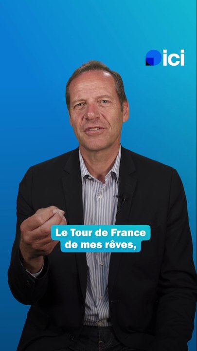 Christian Prudhomme : "Le Tour de France de mes rêves"
