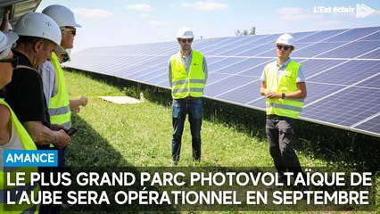Le plus grand parc photovoltaïque de l'Aube sera opérationnel en septembre 2025