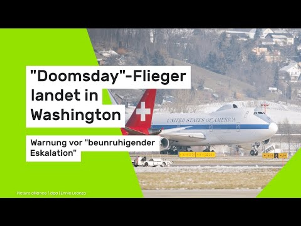 'Doomsday'-Flieger landet in Washington - Warnung vor 'beunruhigender Eskalation'