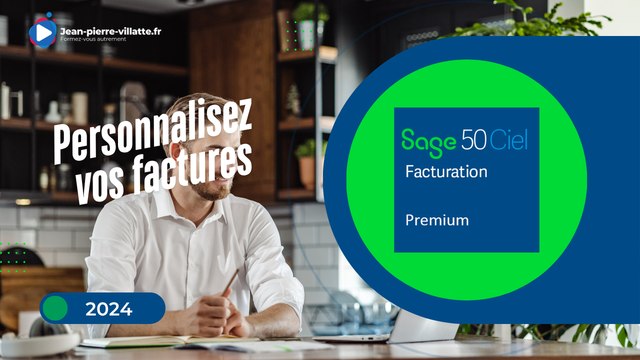 La personnalisation des documents de vente sur SAGE 50C Facturation prémium
