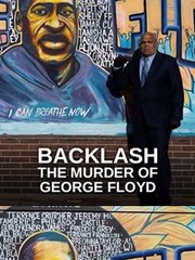 Backlash: The Murder of George Floyd [Documentary]
