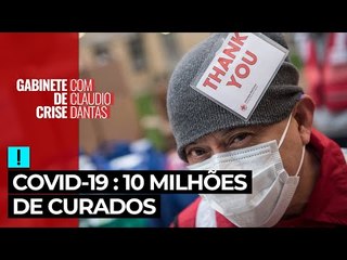 COVID-19: 10 milhões de curados no mundo