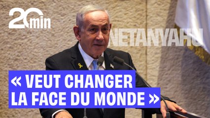 Benjamin Netanyahu  « veut changer la face du monde »