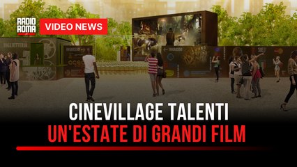 Cinevillage Talenti, un'estate di grandi film e incontri con il pubblico