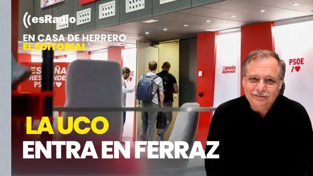 Editorial Luis Herrero: La UCO entra en Ferraz y en el Ministerio de Transportes por orden del juez del Supremo