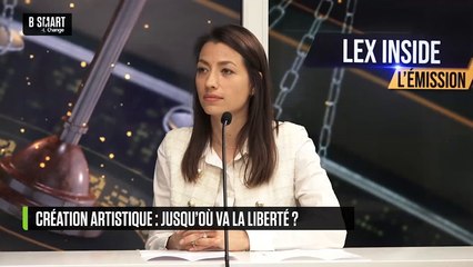 LEX INSIDE - Création artistique : jusqu’où va la liberté ?