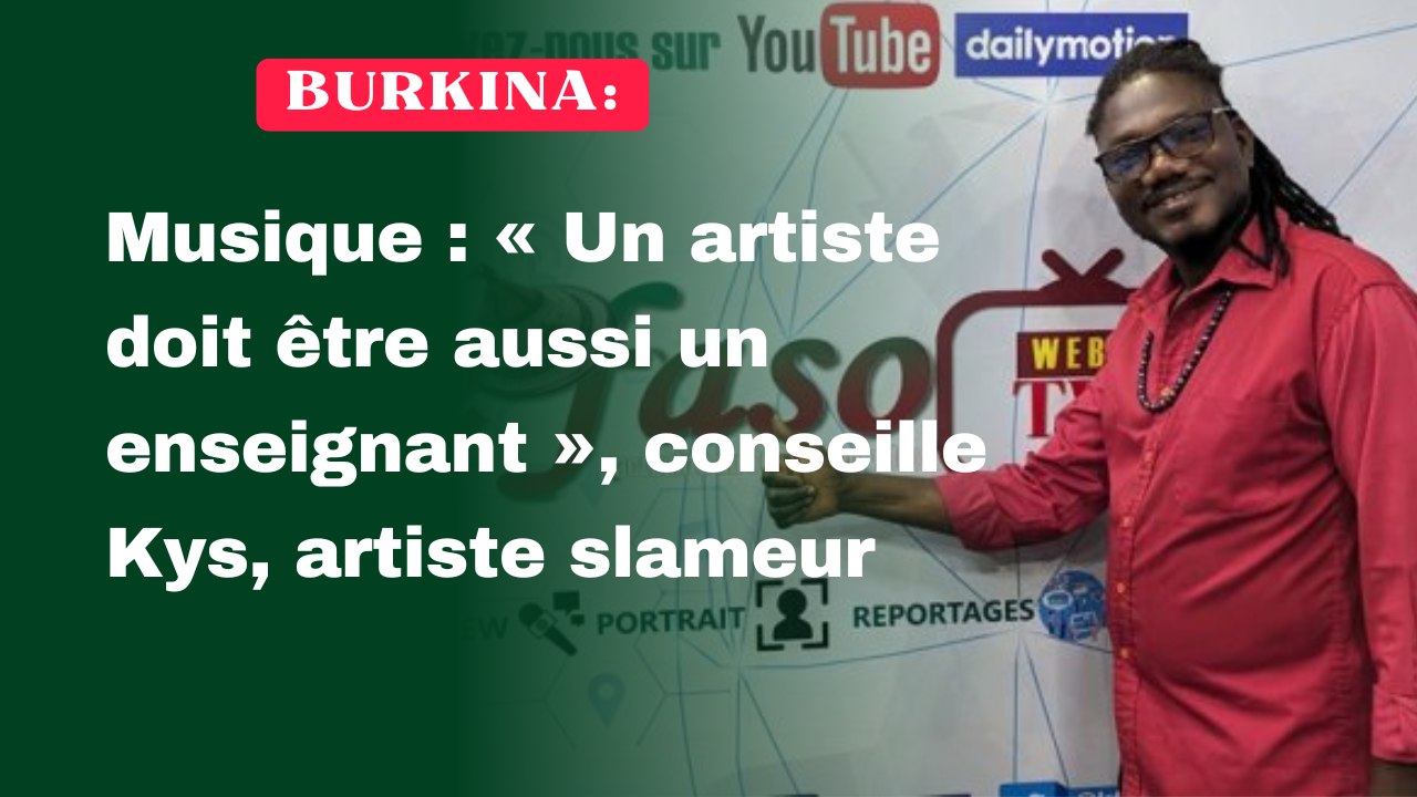 Musique : « Un artiste doit être aussi un enseignant », conseille Kys, artiste slameur