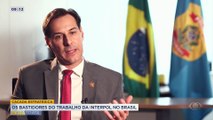 Conheça os bastidores do trabalho da Interpol no Brasil