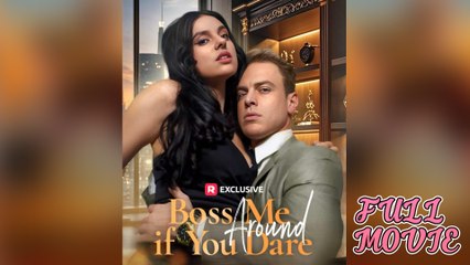 Boss Me Around If You Dare Full Moive