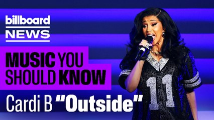 Cardi B Goes Off In Her New Single "Outside" | Music You Should Know | Billboard News
