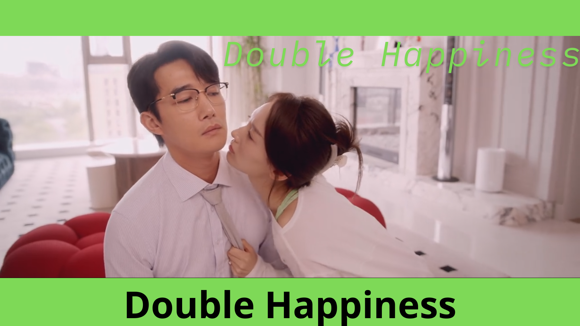 Double Happiness 2025 Episode 23