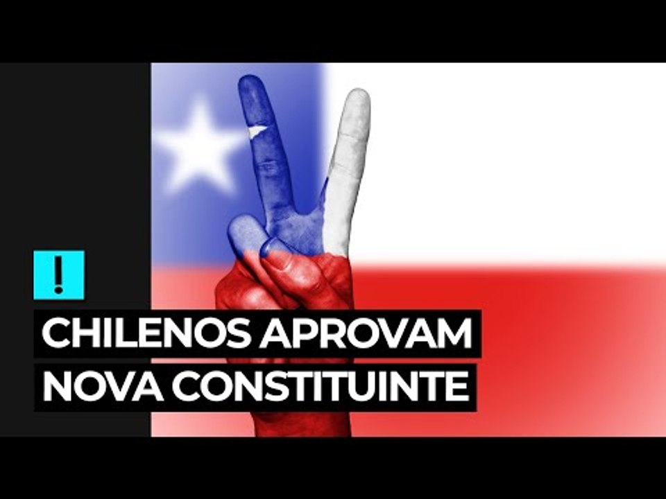 Chilenos aprovam nova Constituinte