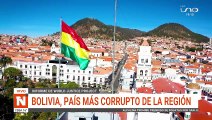 BOLIVIA EL SEGUNDO PAÍS MÁS CORRUPTO DEL MUNDO