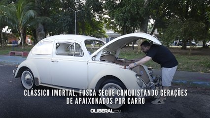 Clássico imortal, fusca segue conquistando gerações de apaixonados por carro