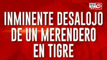 Inminente desalojo de un merendero en  Tigre