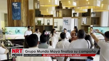 Grupo Mundo Maya finaliza su campaña de relanzamiento con evento cultural