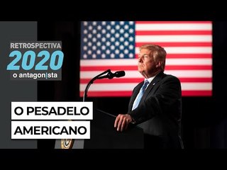 Retrô 2020 | O pesadelo americano