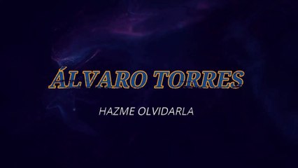 Álvaro Torres - Hazme olvidarla (KARAOKE)