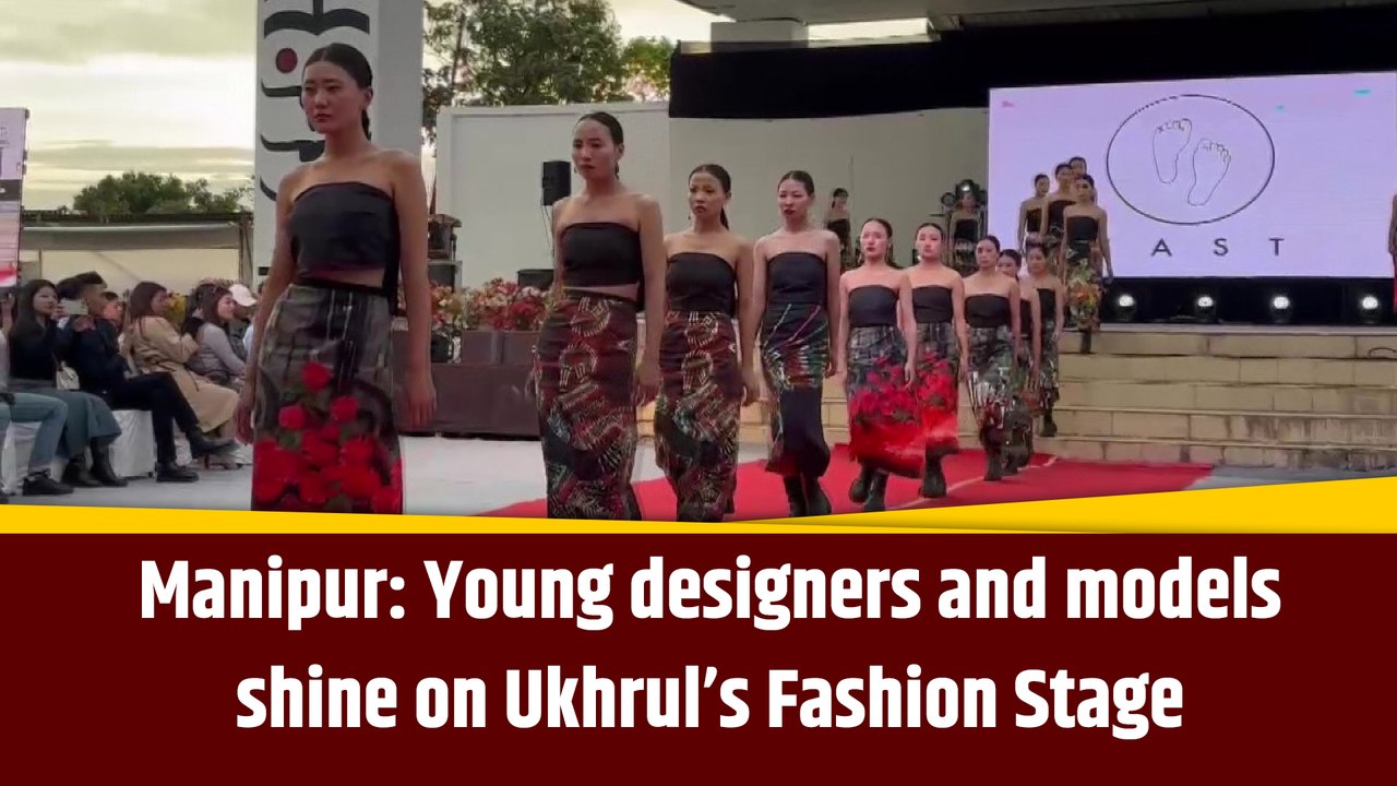 Manipur: Young designers and models shine on Ukhrul’s Fashion Stage