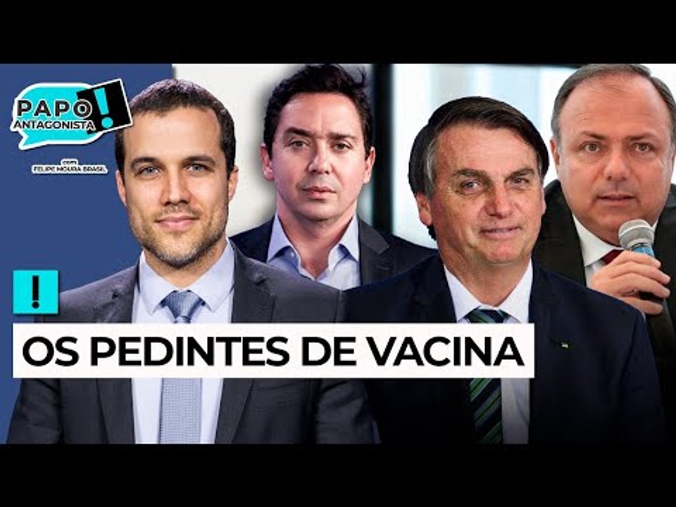 EM BUSCA DAS VACINAS PERDIDAS - Papo Antagonista com Felipe Moura Brasil e Claudio Dantas
