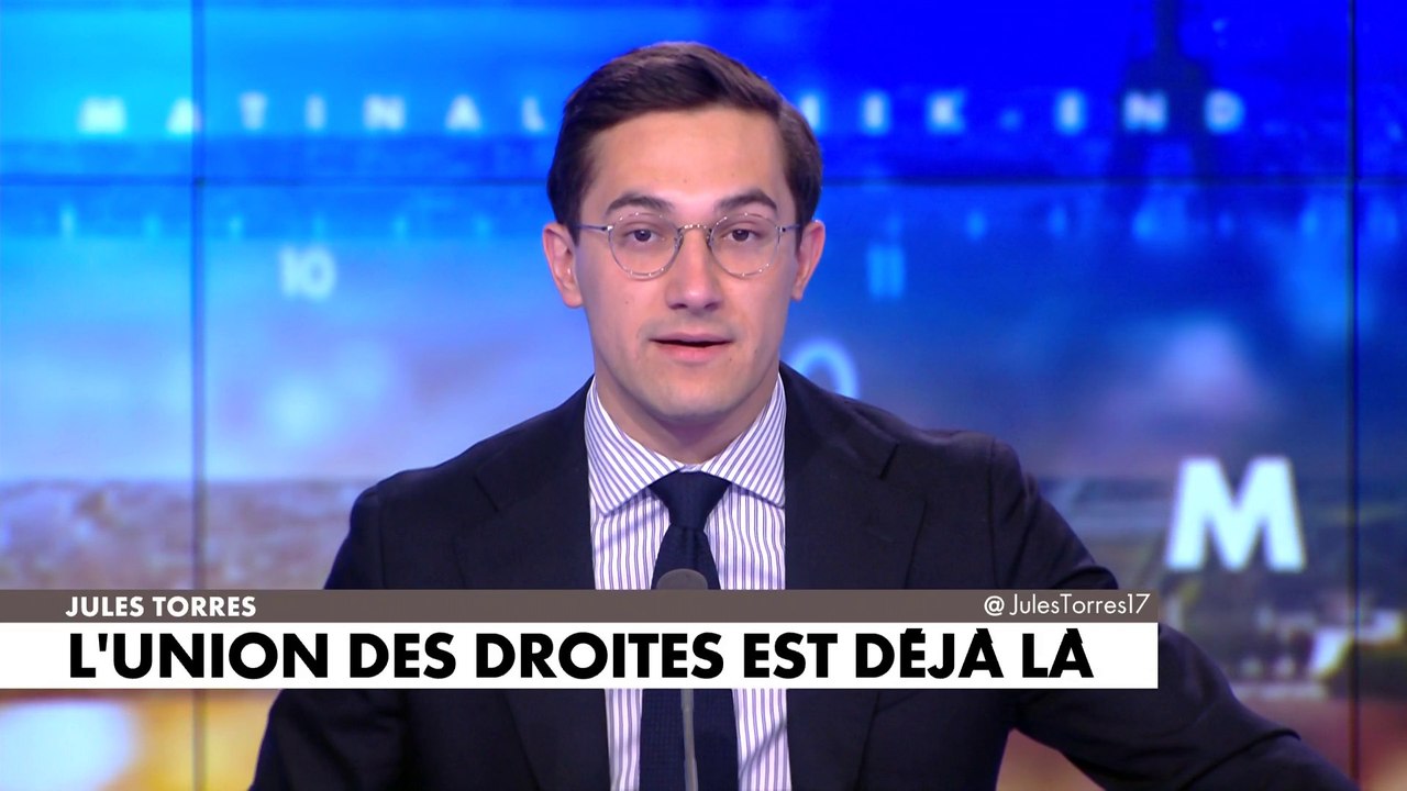 L'édito de Jules Torres : «L’union des droites...