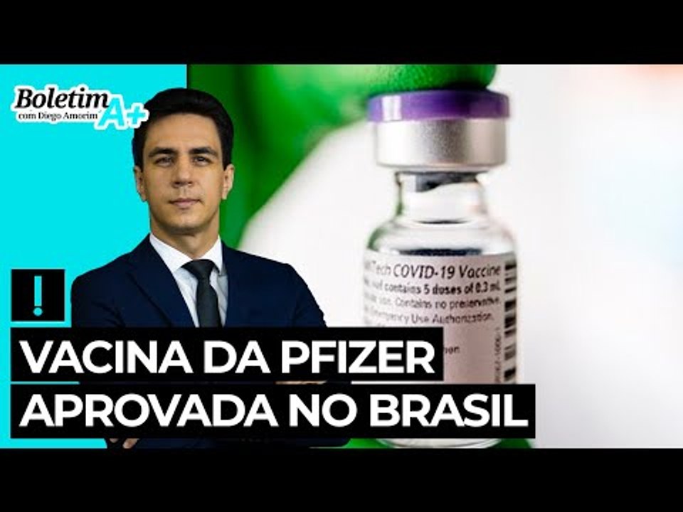 Vacina da Pfizer aprovada no Brasil