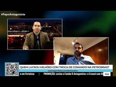 Quem lucrou milhões com a troca na Petrobras? - Papo Antagonista com Otavio Yazbek