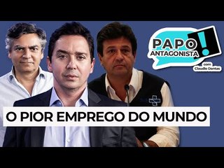 O PIOR EMPREGO DO MUNDO - Papo com Claudio Dantas, Diogo Mainardi e Luiz Henrique Mandetta