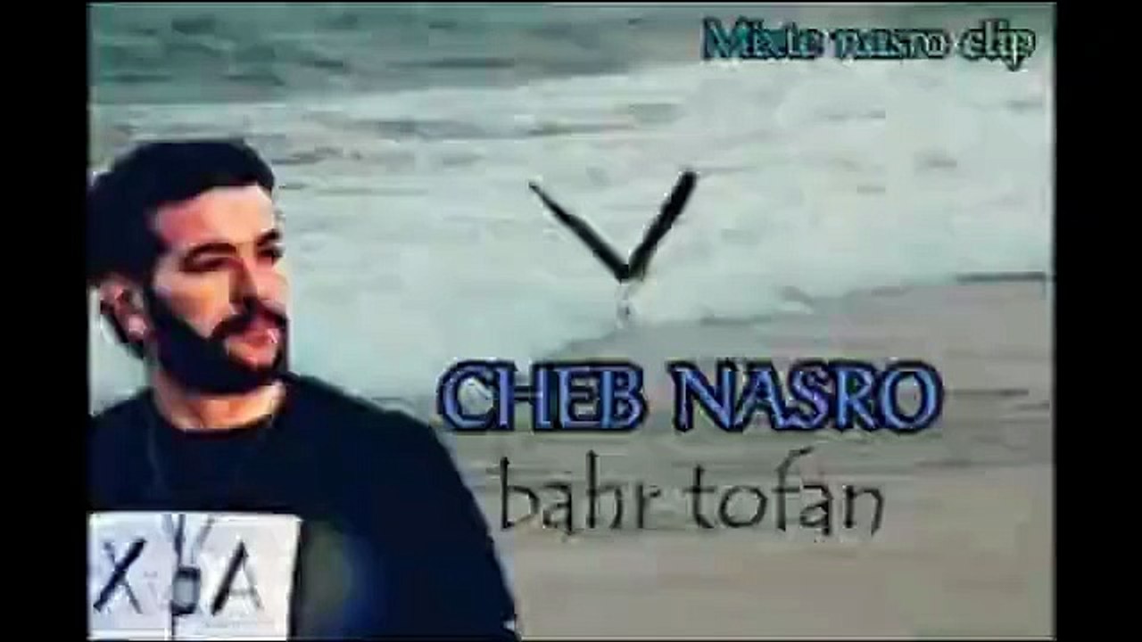 Cheb Nasro - Bahr ettofane