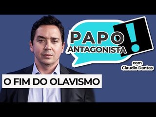 O FIM DO OLAVISMO - Papo Antagonista com Claudio Dantas