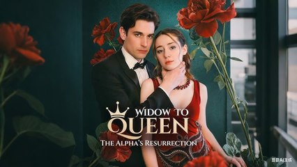 Widow To Queen The Alpha's Resurrection Full