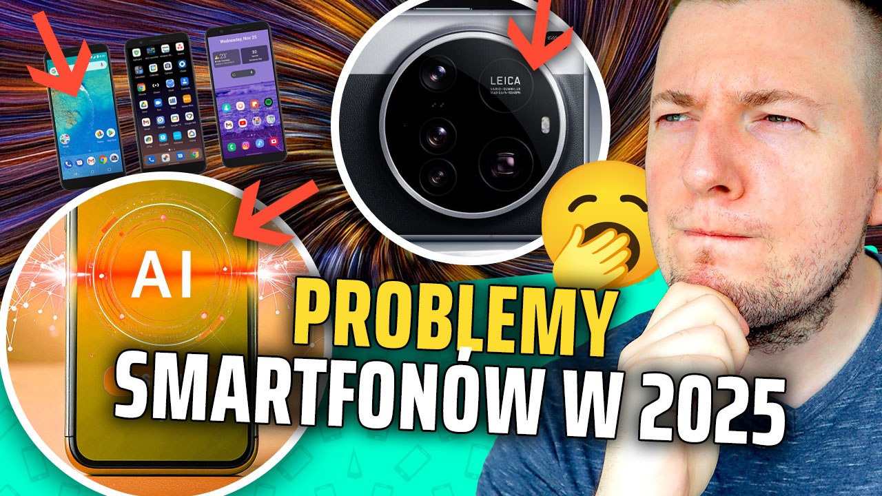 Największe PROBLEMY SMARTFONÓW w 2025 roku