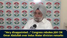 "Very disappointed…" Congress rebukes J&K CM Omar Abdullah over Indus Water division remarks