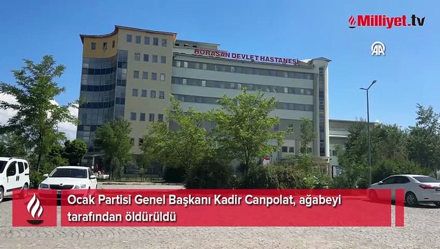 Ocak Partisi Genel Başkanı Kadir Canpolat, ağabeyi tarafından öldürüldü