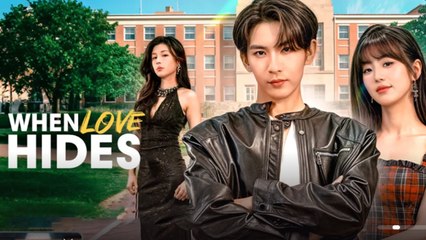 When Love Hides Full Episode