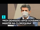 ‘Pedi demissão após governo insistir na cloroquina’, afirma Teich