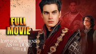 The Lost Son Returns as the Duke Full Movie