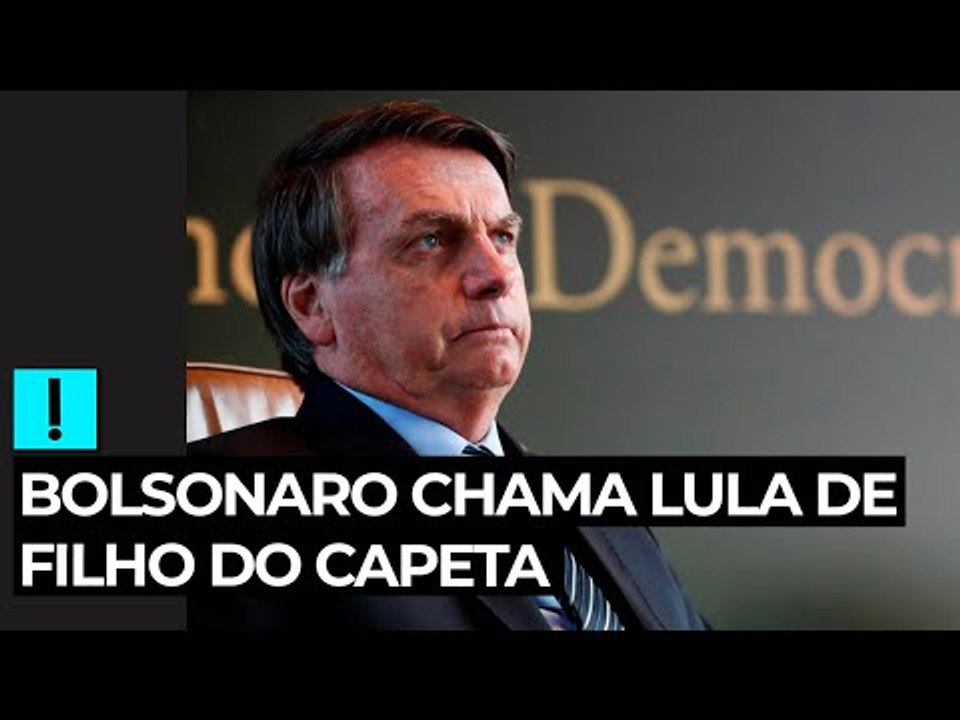 Bolsonaro chama Lula de filho do capeta: "Se vo...