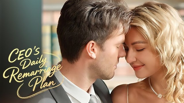 CEO's Daily Remarriage Plan - Full Movie - Neeil Films HD