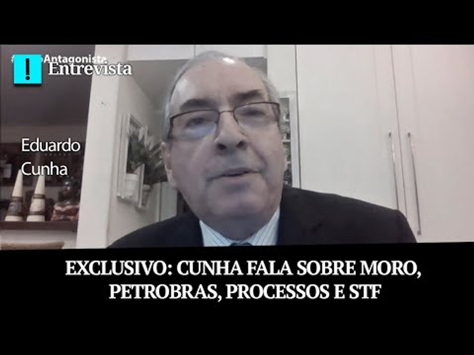 Exclusivo: Cunha fala sobre Moro, Petrobras, pr...