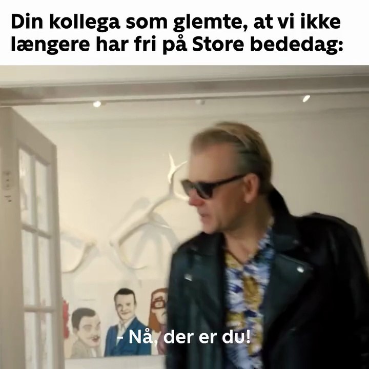 Din Kollega som glemte, at vi ikke længere har fri på Store bededag | 2024 | TV2