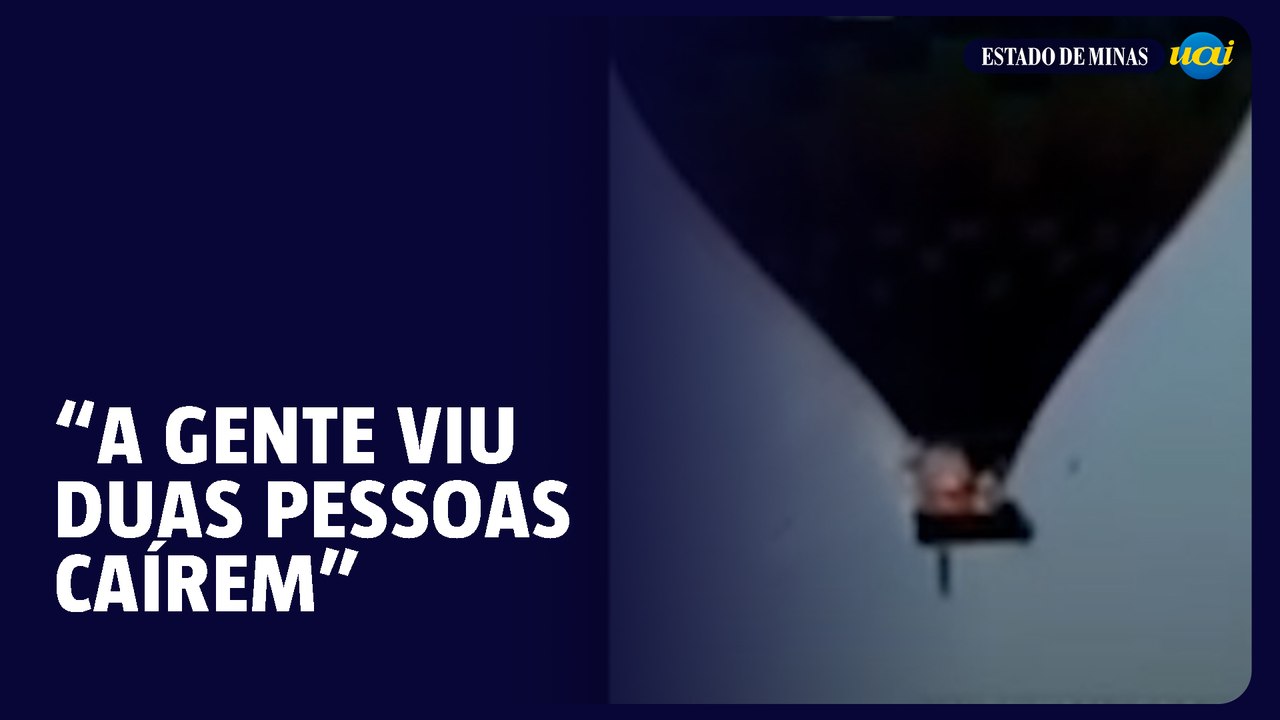 "A gente viu duas pessoas caírem", diz testemunha de queda de balão