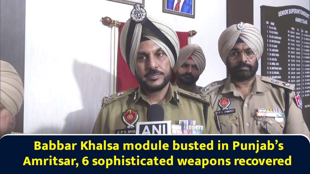 Babbar Khalsa module busted in Punjab’s Amritsar, 6 sophisticated weapons recovered